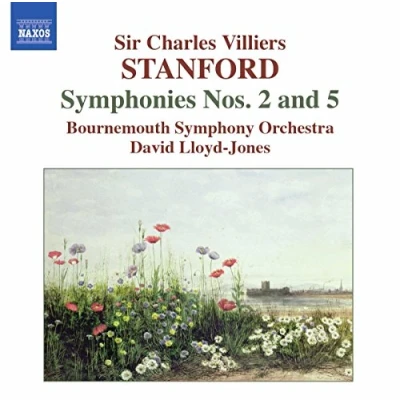 Afbeelding van Bournemouth Symphony Orchestra, David Lloyd Jones Stanford: Symphonies Nos. 2 And 5 (CD)