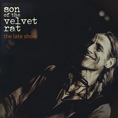 Afbeelding van Son Of The Velvet Rat Late Show (CD)