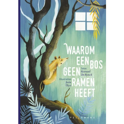 Afbeelding van Waarom een bos geen ramen heeft