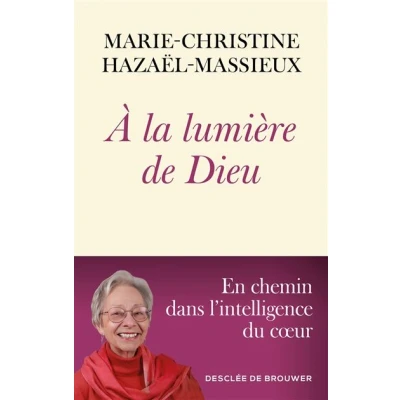 Image de A la lumière de Dieu