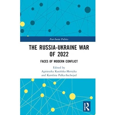 Afbeelding van Post Soviet Politics The Russia Ukraine War of 2022