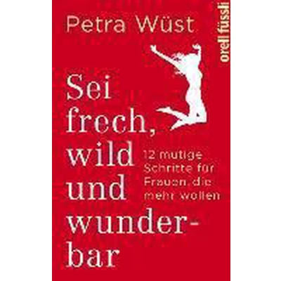 Afbeelding van Sei frech, wild und wunderbar