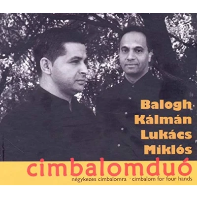 Afbeelding van Kalman &amp; Miklos Lukacs Balogh Cimbalomduo Cimbalom For Four Hands (CD)