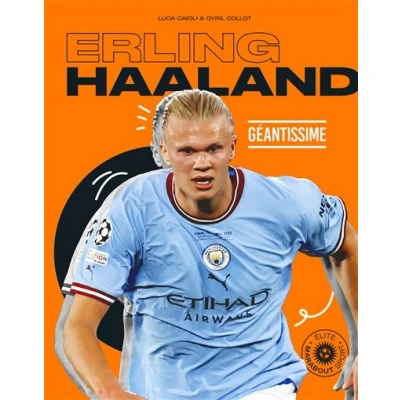 Image de Erling Haaland Géantissime