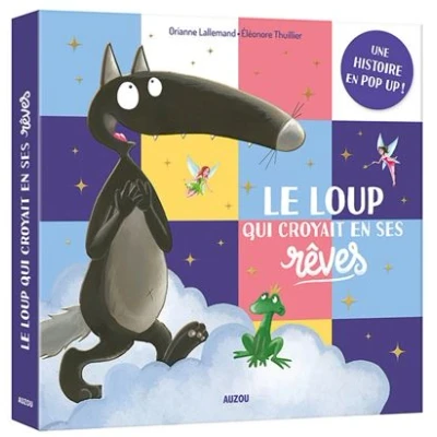 Image de Le Loup qui croyait en ses rêves Une histoire pop up