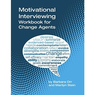 Afbeelding van Motivational Interviewing: A Workbook for Change Agents