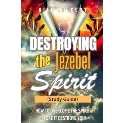 Afbeelding van Destroying the Jezebel Spirit (Study Guide)