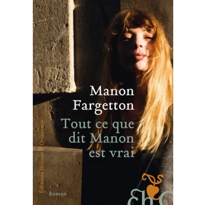 Image de Tout ce que dit Manon est vrai