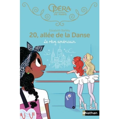 Image de 20 allée de la danse tome 13 Le rêve américain