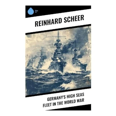 Afbeelding van Germany&#039;s High Seas Fleet in the World War