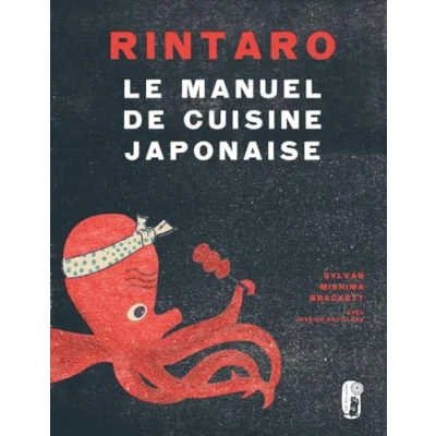 Afbeelding van RINTARO LE MANUEL DE CUISINE JAPONAISE