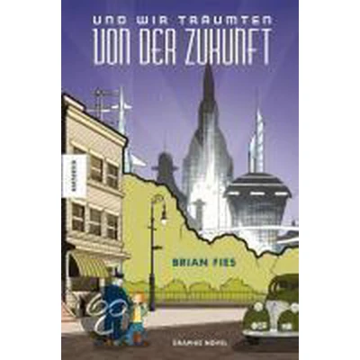 Afbeelding van Und wir träumten von der Zukunft