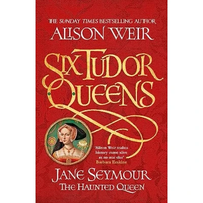 Afbeelding van Six Tudor Queens: Jane Seymour, The Haunted Queen