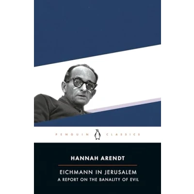 Afbeelding van Eichmann in Jerusalem: A Report on the Banality of Evil