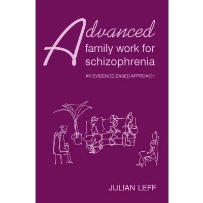 Afbeelding van Advanced Family Work for Schizophrenia