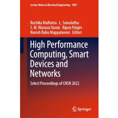 Afbeelding van Lecture Notes in Electrical Engineering High Performance Computing, Smart Devices and Networks