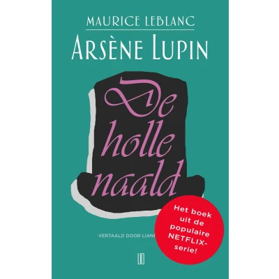 Afbeelding van Arsène Lupin 3 De Holle Naald