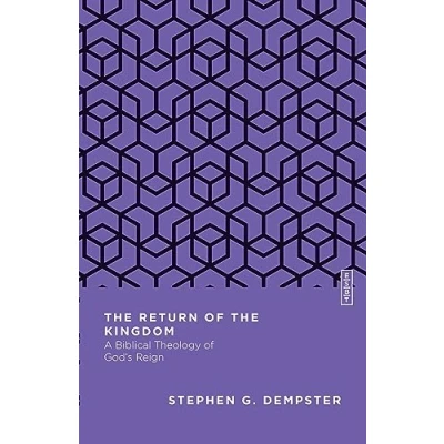 Afbeelding van Essential Studies in Biblical Theology the Return of Kingdom