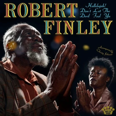 Afbeelding van Robert Finley Hallelujah! Don&#039;t Let The Devil Fool Ya (LP)