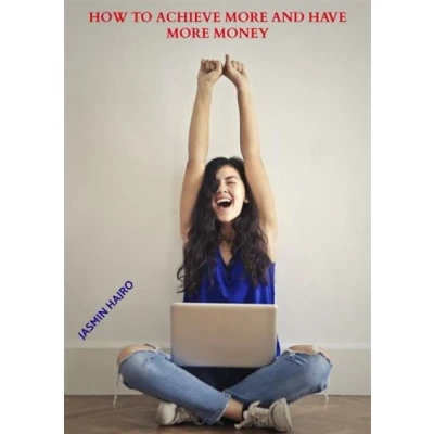 Image de How to achieve more and have money