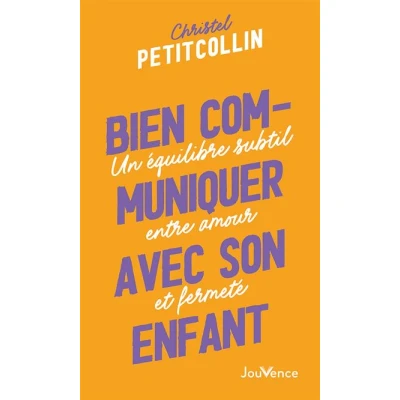 Image de Bien communiquer avec son enfant