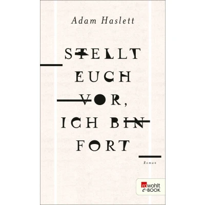 Afbeelding van Stellt euch vor, ich bin fort