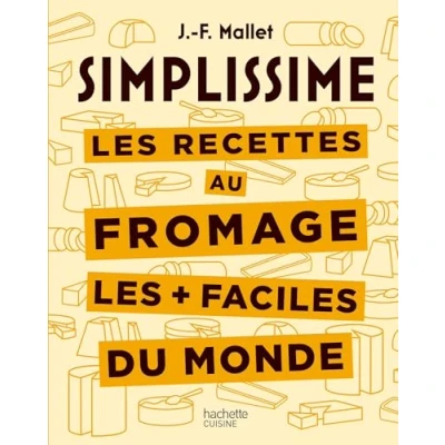 Afbeelding van LES RECETTES AU FROMAGE + FACILES DU MONDE