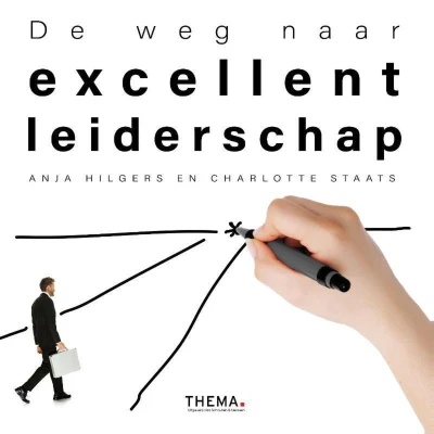 Afbeelding van De weg naar excellent leiderschap