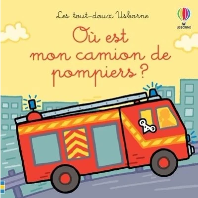 Image de Où est mon camion de pompiers ? Les tout doux Usborne