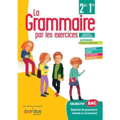 Image de La Grammaire par les exercices 2de/1re Cahier d&#039;exercices élève 2020