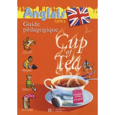 Afbeelding van Cup of tea Anglais 2ième année cycle 3 guide