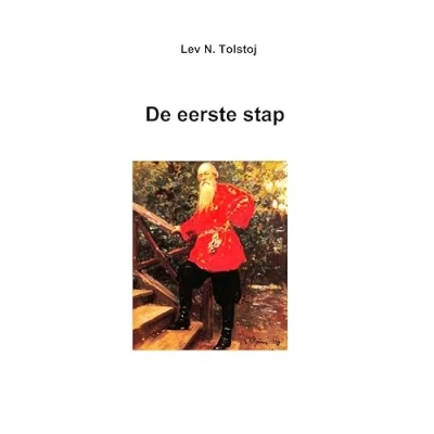 Afbeelding van Tolstojwerken 26 De eerste stap