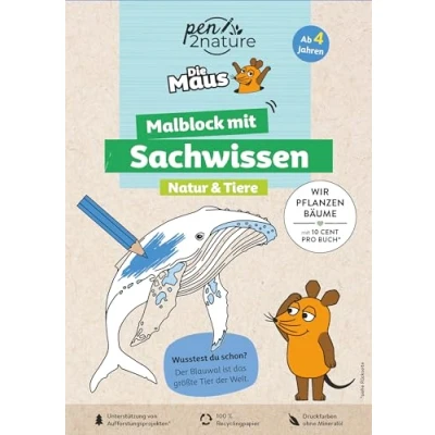 Afbeelding van Die Maus Malblock mit Sachwissen Natur &amp; Tiere