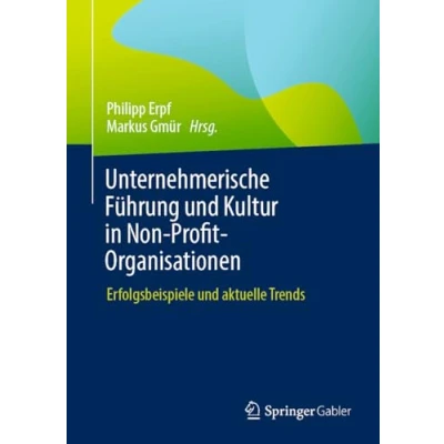 Afbeelding van Unternehmerische Führung und Kultur in Non Profit Organisationen