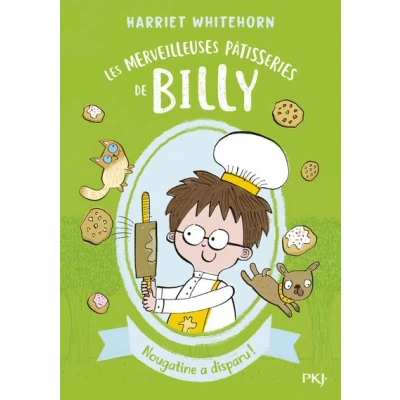 Image de Les merveilleuses pâtisseries de Billy tome 2 Nougatine a disparu !