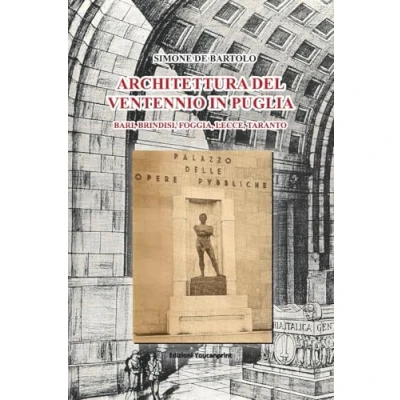 Afbeelding van Architettura del Ventennio in Puglia