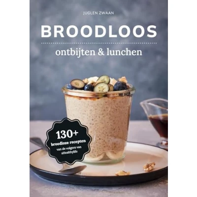 Afbeelding van Broodloos ontbijten &amp; lunchen