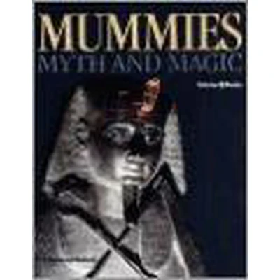 Afbeelding van Mummies, Myth and Magic in Ancient Egypt