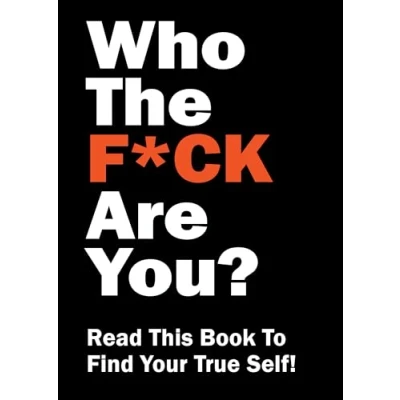 Afbeelding van Who the F*ck Are You?