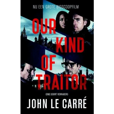 Afbeelding van Our kind of traitor (Ons soort verrader)