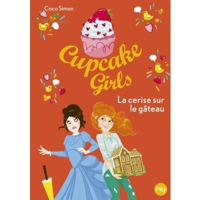 Image de Cupcake Girls tome 12 La cerise sur le gâteau