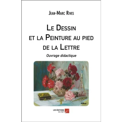 Image de Le Dessin et la Peinture au pied de Lettre