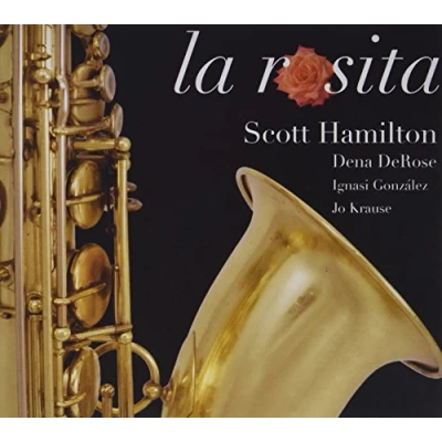 Afbeelding van Scott Hamilton La Rosita (CD)