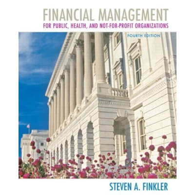 Afbeelding van Financial Management for Public, Health, and Not Profit Organizations