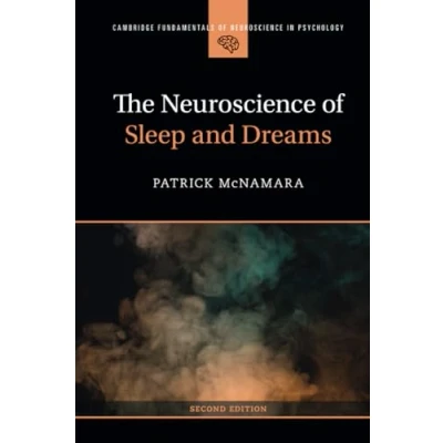 Afbeelding van Cambridge Fundamentals of Neuroscience in Psychology The Sleep and Dreams