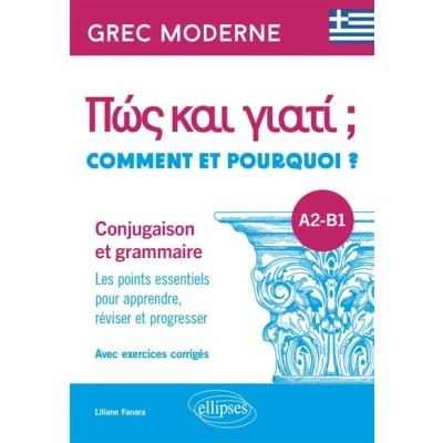 Image de Grec moderne. Comment et pourquoi ? Conjugaison grammaire A2 B1