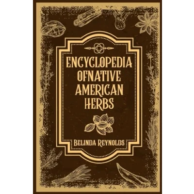 Afbeelding van Encyclopedia of Native American Herbs