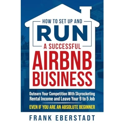 Afbeelding van How to Set Up and Run a Successful Airbnb Business