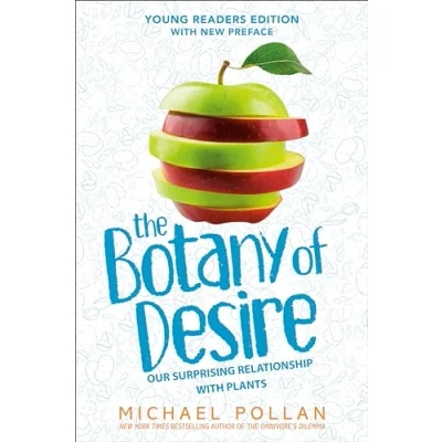 Afbeelding van The Botany of Desire Young Readers Edition