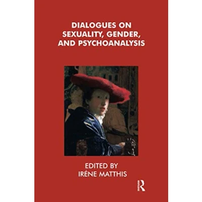Afbeelding van Dialogues on Sexuality, Gender, and Psychoanalysis